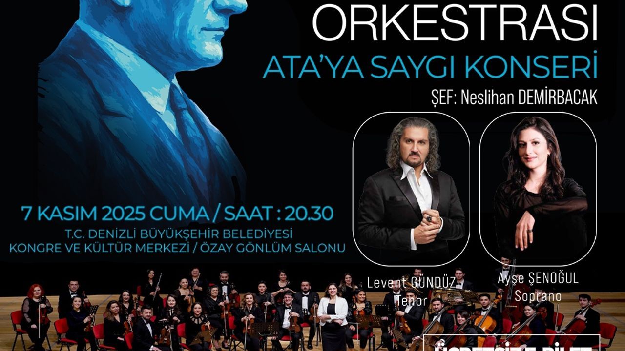 Denizli'de 'Ata'ya Saygı Konseri'yle Atatürk anılacak