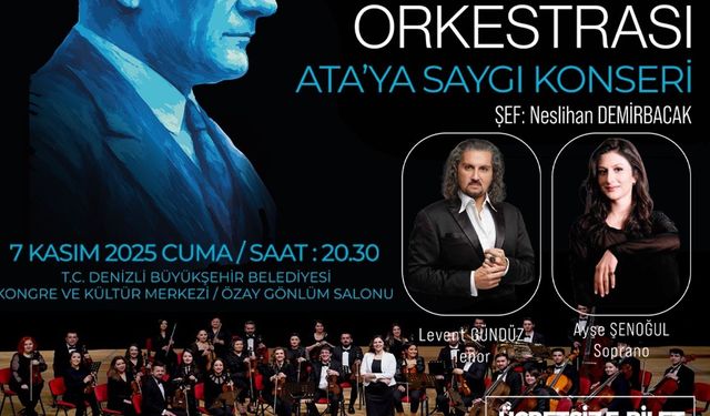 Denizli'de 'Ata'ya Saygı Konseri'yle Atatürk anılacak